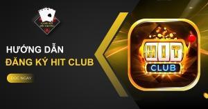 Đăng Ký Hit Club