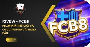 rivew nhà cái fcb8