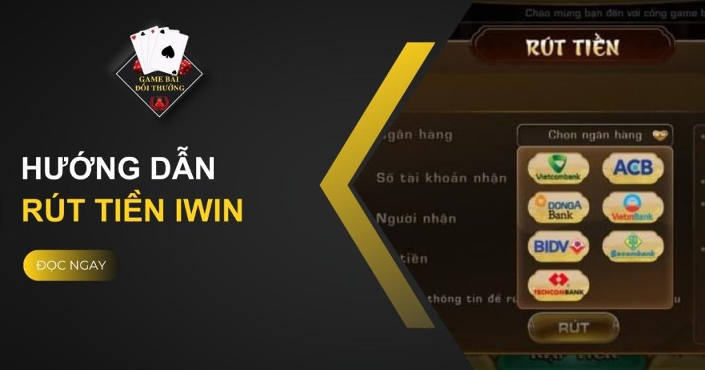 Rút tiền Iwin