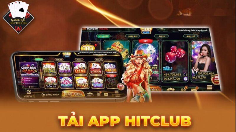 Hướng dẫn tải app Hitclub cho newbie