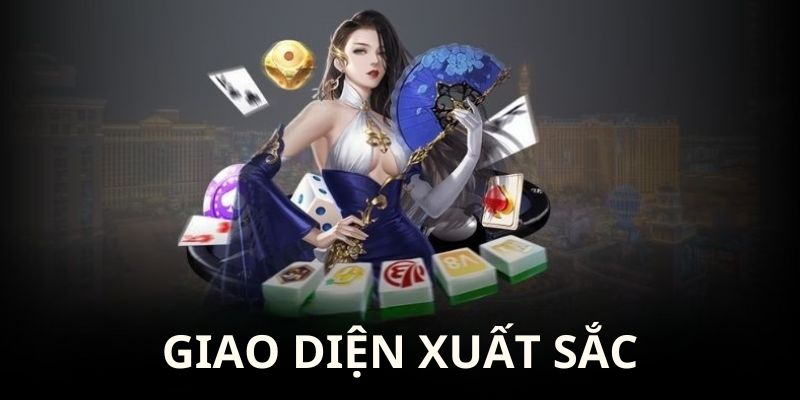 Giao diện đặc sắc và chơi game siêu mượt mà