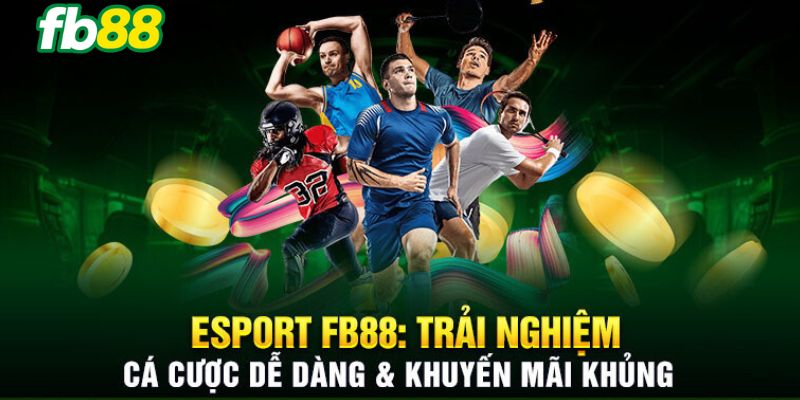 Tổng hợp các loại kèo cá cược Esport phổ biến tại FB 88