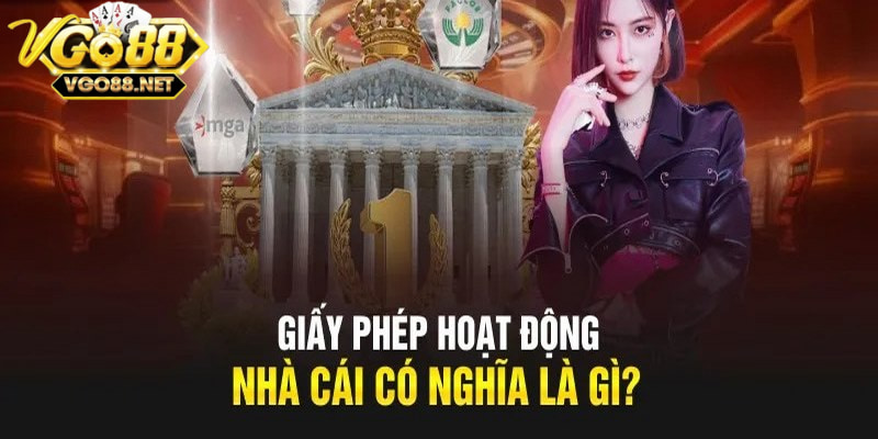 Giấy phép hoạt động uy tín, cam kết hợp pháp và minh bạch